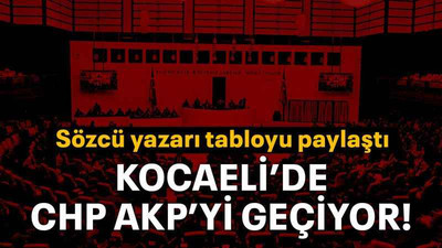 Kocaeli’de CHP AKP’yi geçiyor!